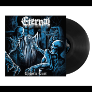 ETERNAL Cryptic Lust LP BLACK , PRE-ORDER [VINYL 12"]